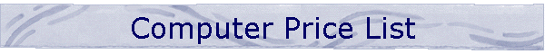 Computer Price List