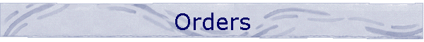 Orders